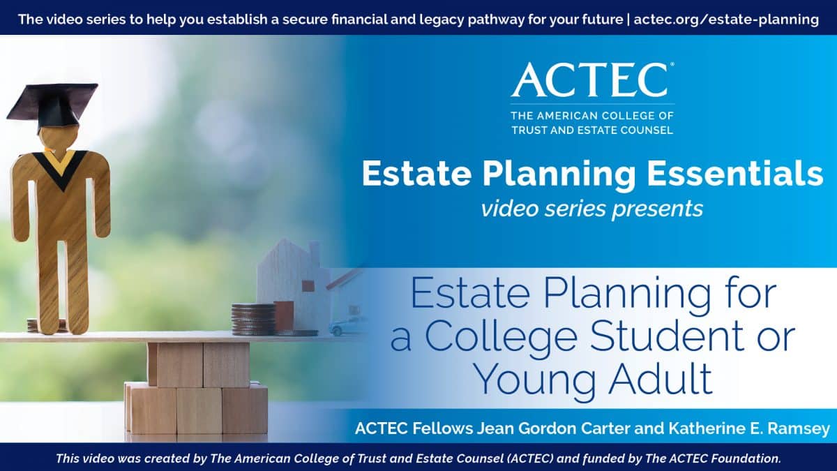 Estate Planning for a College Student or Young Adult