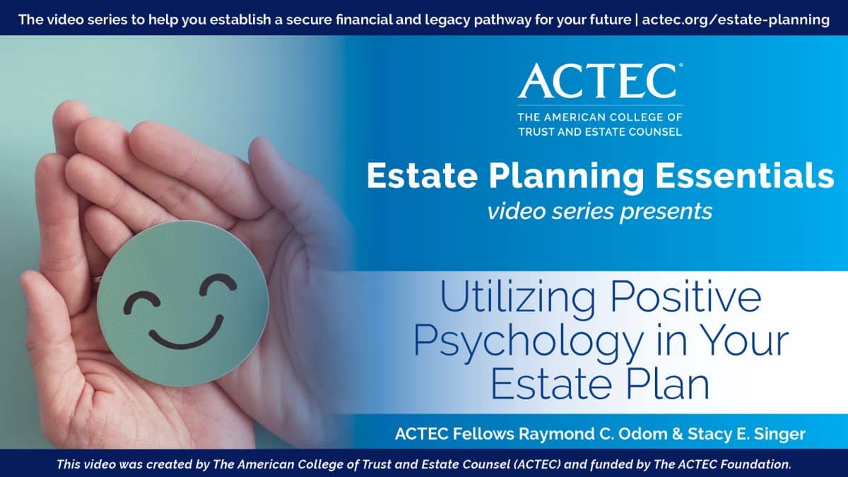 Utilizing Positive Psychology in Your Estate Plan