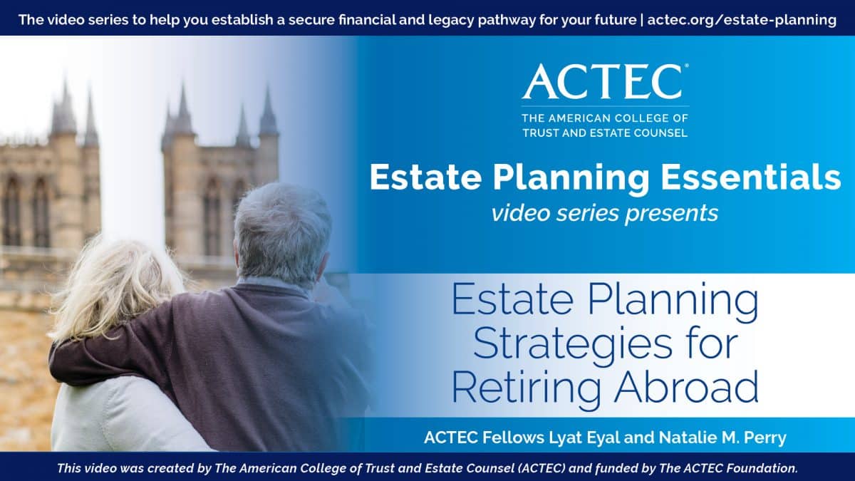 Estate Planning Strategies for Retiring Abroad