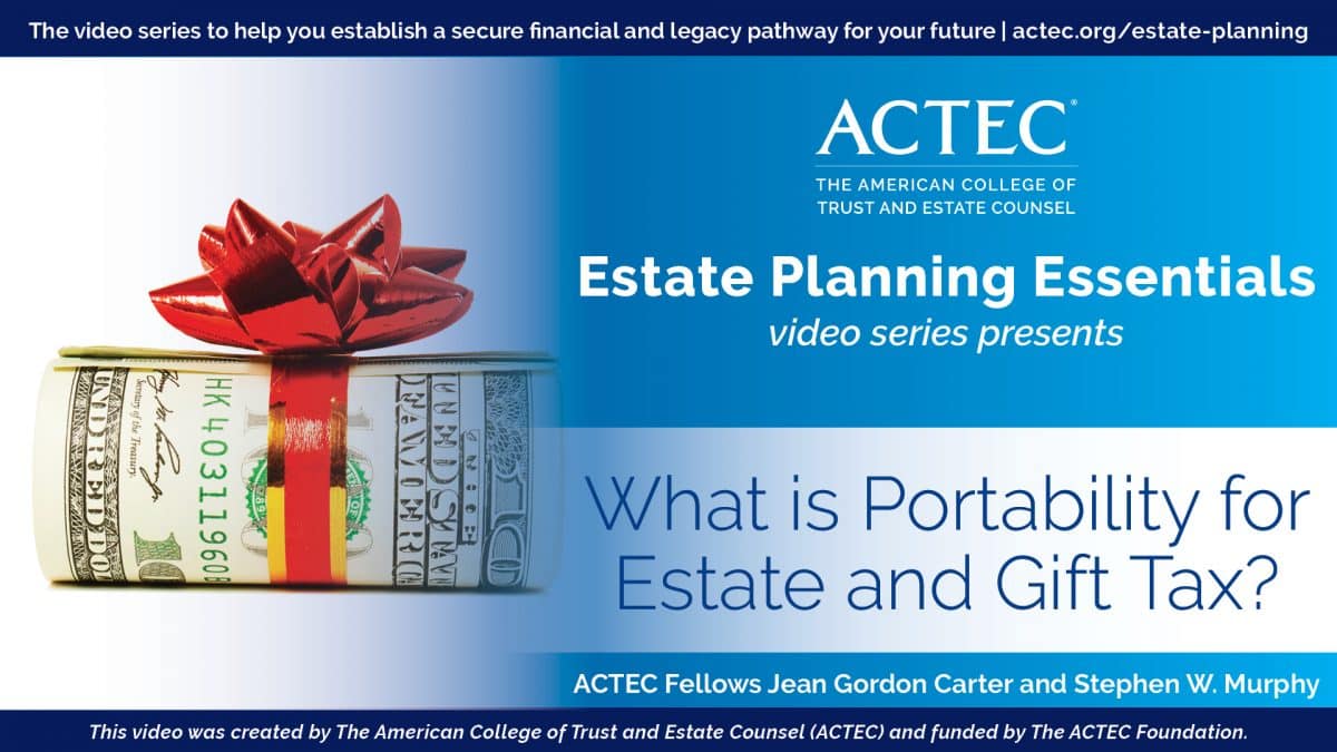 What is Portability for Estate and Gift Tax?