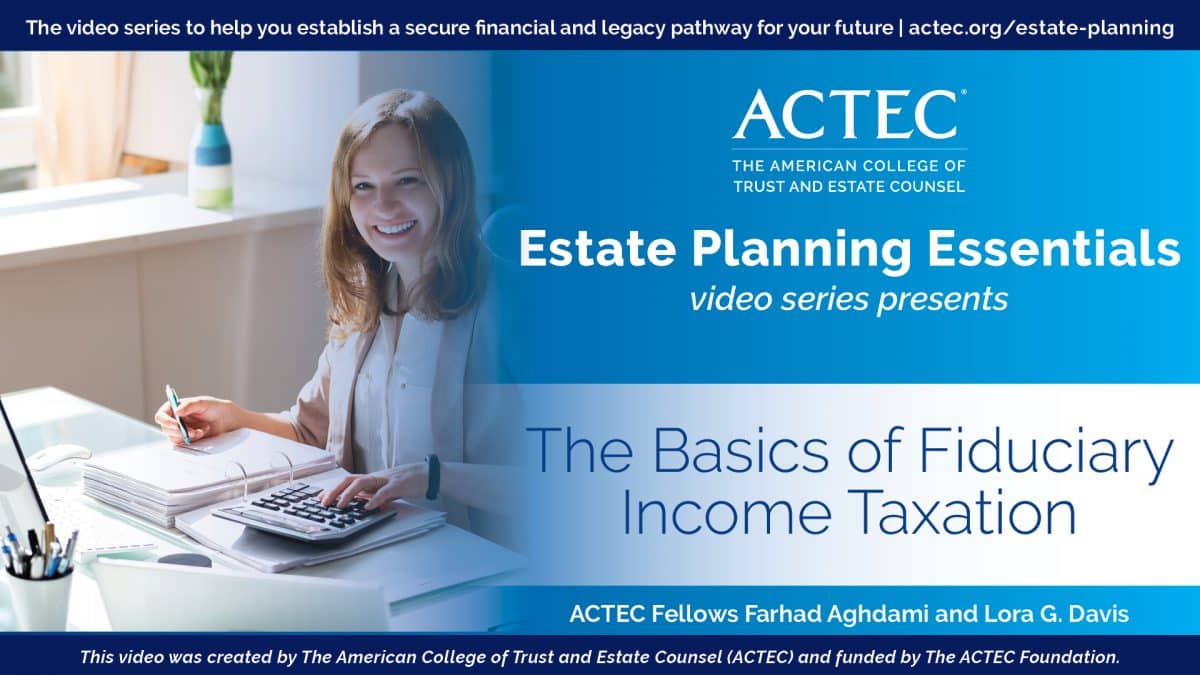 The Basics of Fiduciary Income Taxation