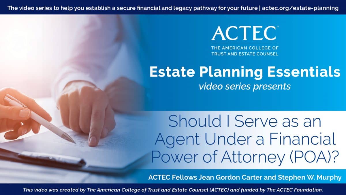 Should I Serve as a Healthcare Agent Under a Power of Attorney (POA)?